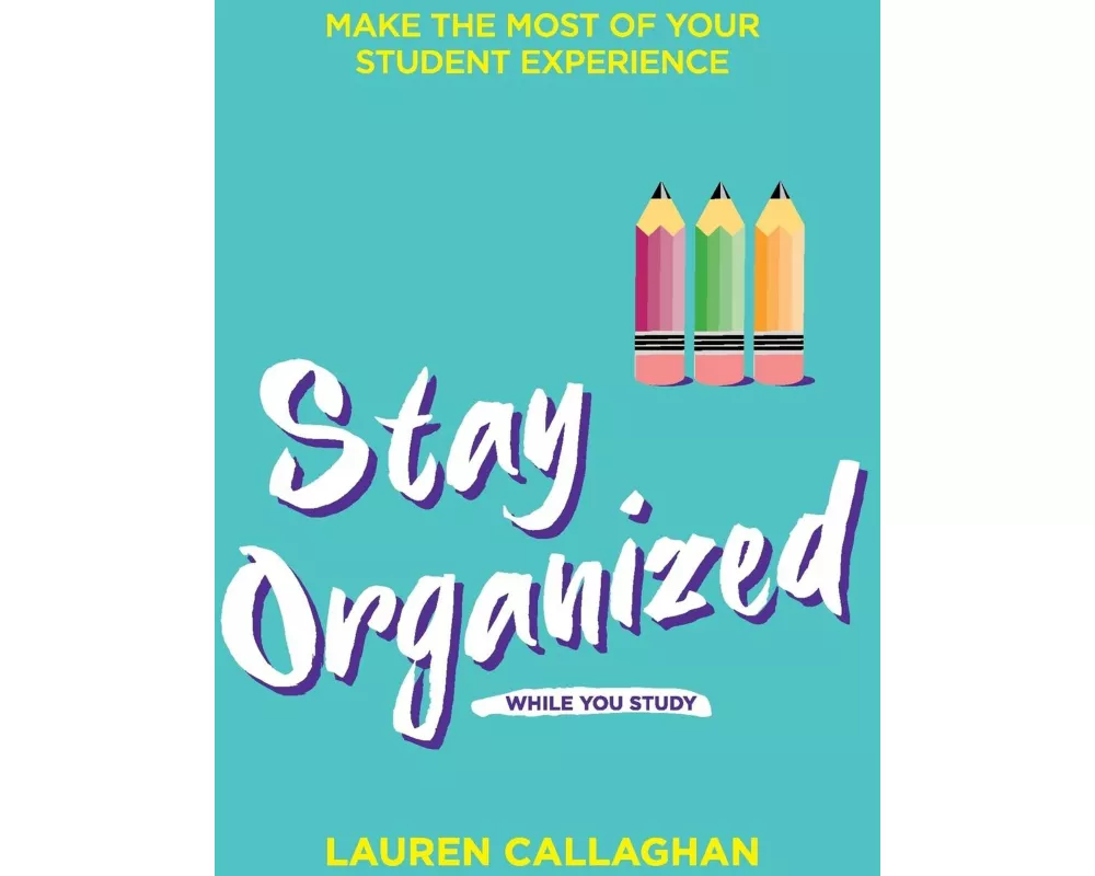 Stay Organized While You Study