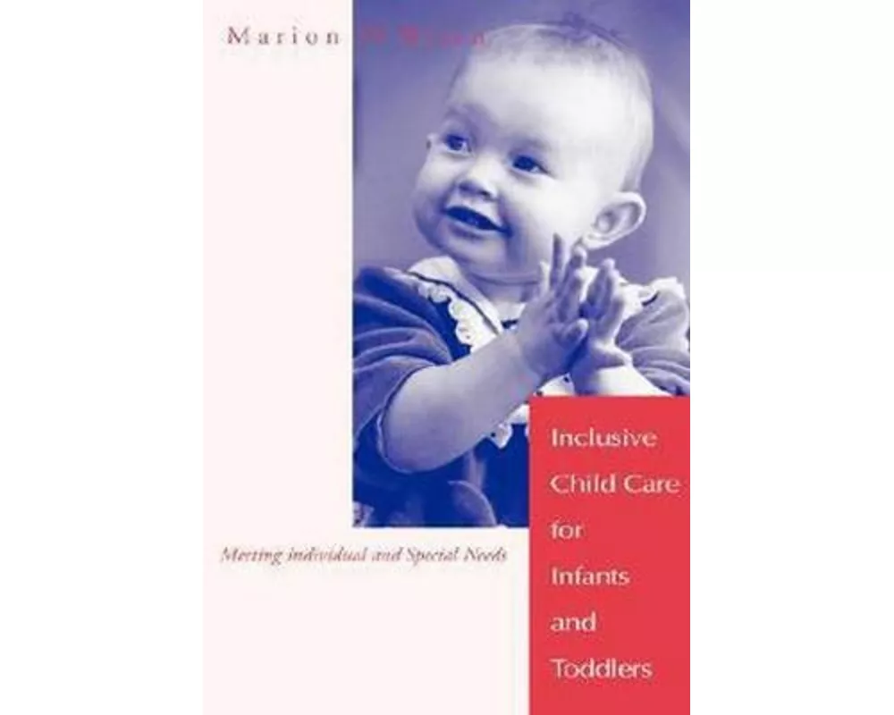 Inclusive Child Care for Infants & Toddlers