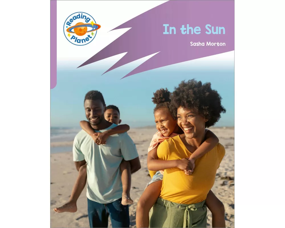 Reading Planet: Rocket Phonics - First Steps - In the Sun (Lilac Plus)