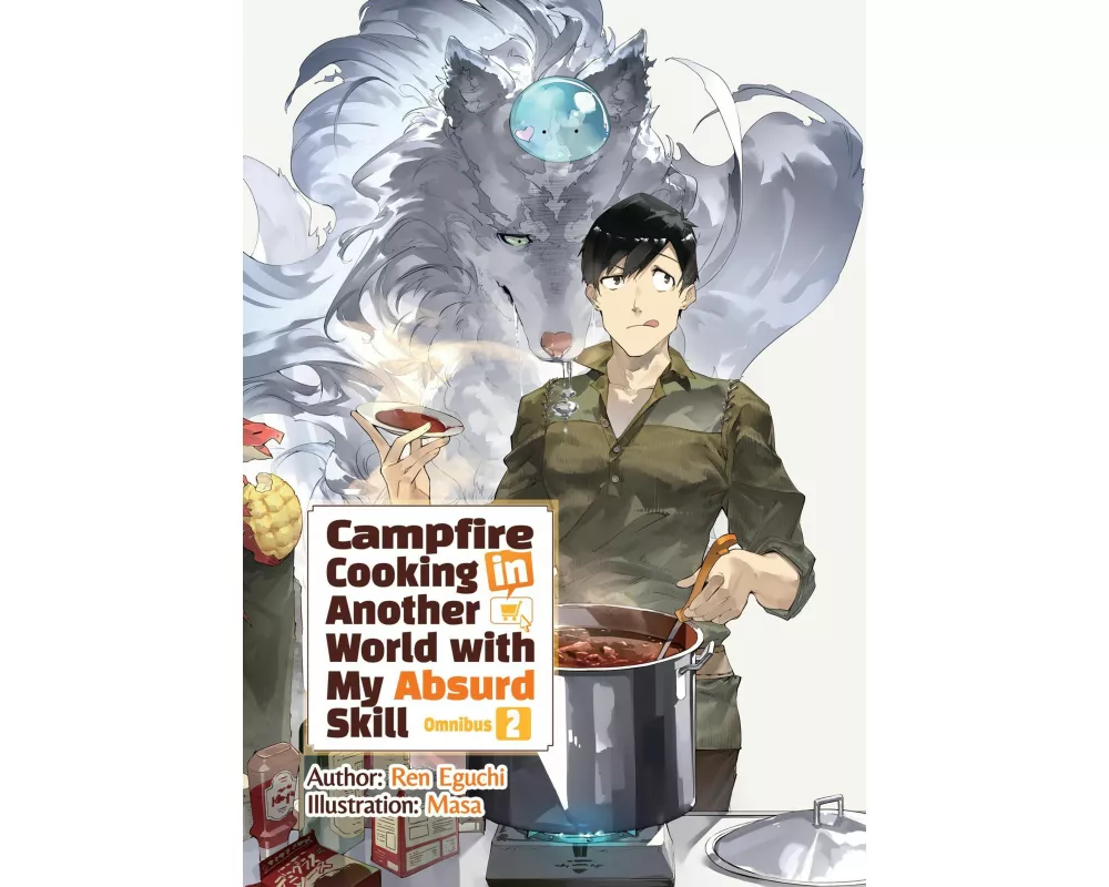 Campfire Cooking in Another World With My Absurd Skill: Omnibus 2 (Light Novel)