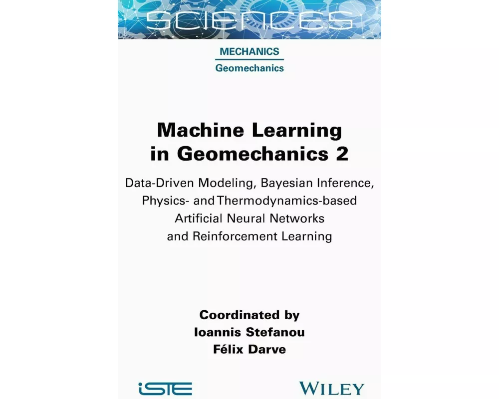 Machine Learning in Geomechanics 2
