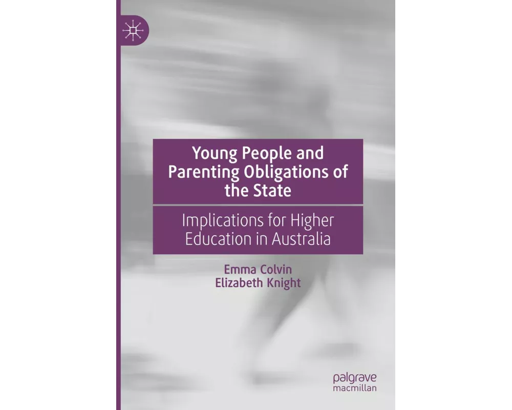 Young People and Parenting Obligations of the State