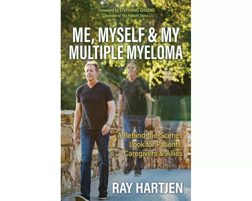 Me, Myself & My Multiple Myeloma