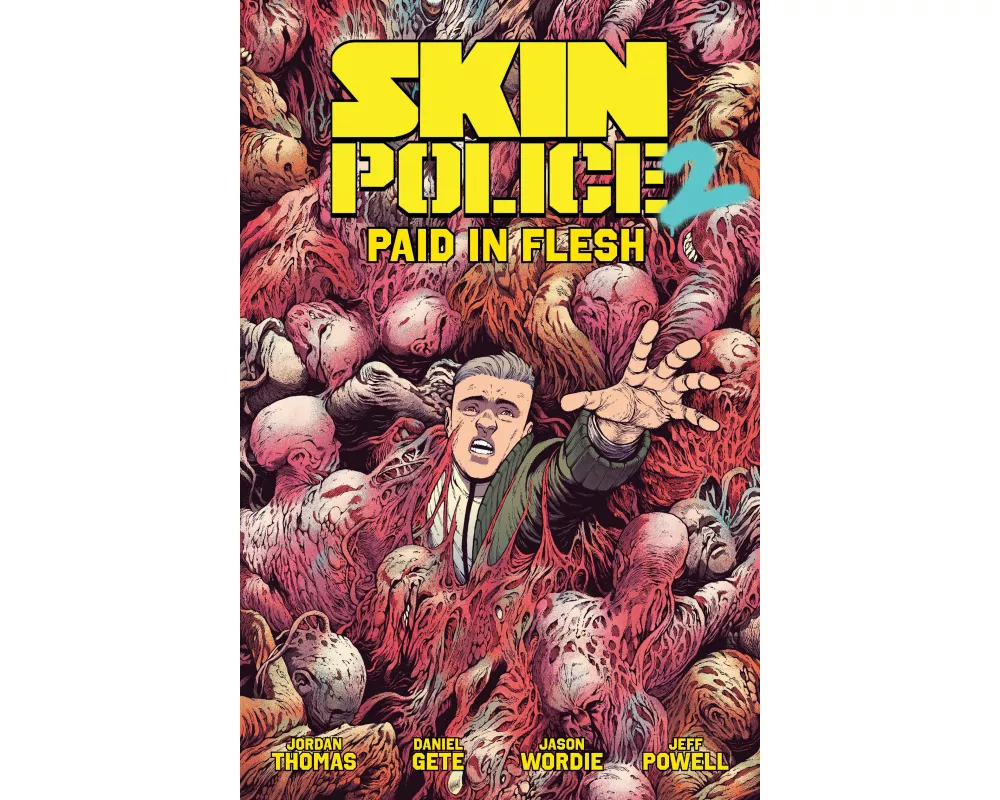 Skin Police Vol. 2: Paid in Flesh