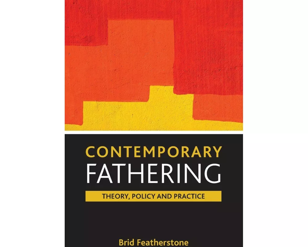 Contemporary fathering