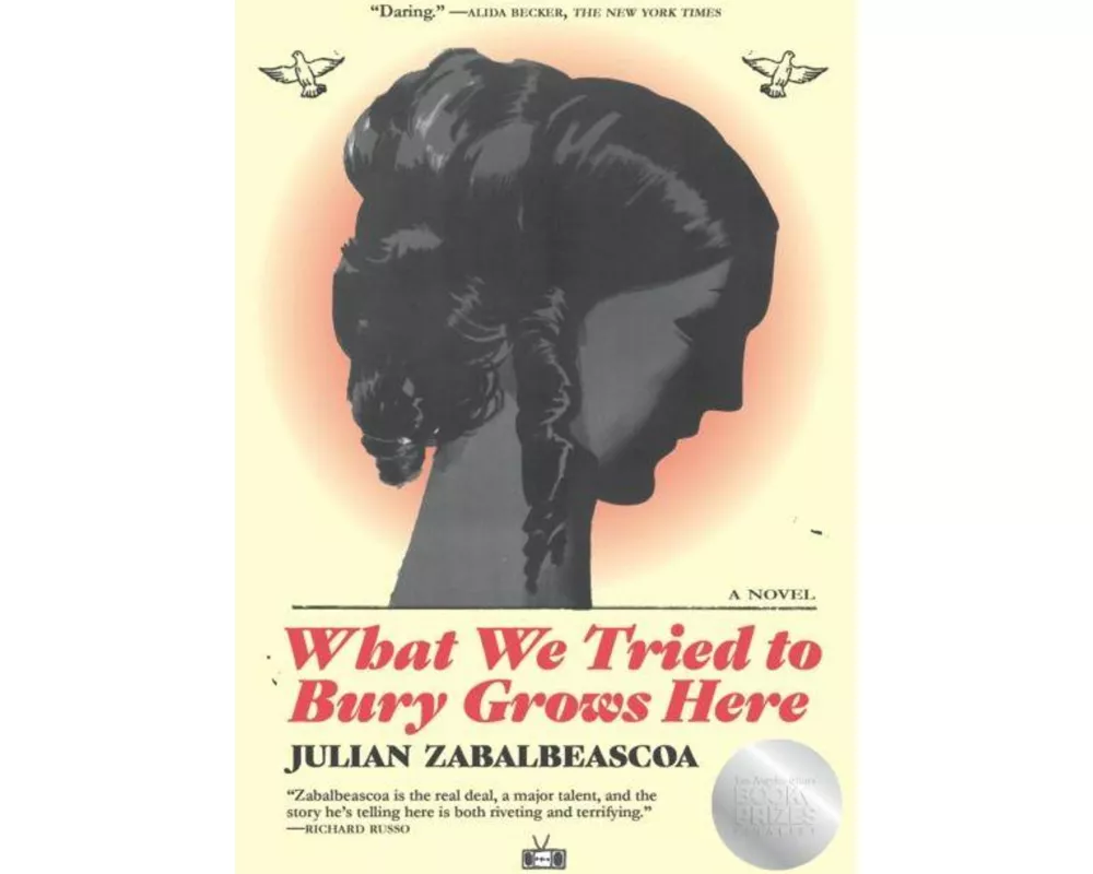 What We Tried to Bury Grows Here