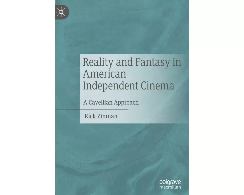 Reality and Fantasy in American Independent Cinema