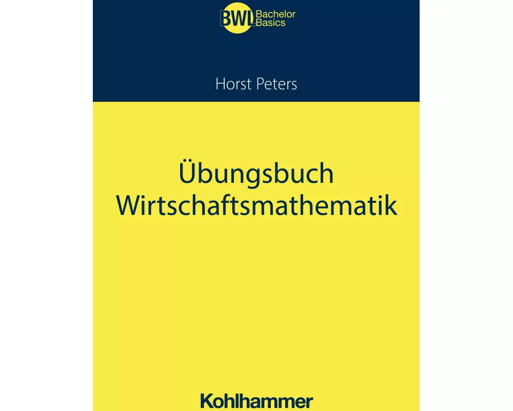 Übungsbuch Wirtschaftsmathematik