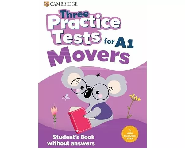 Three Practice Tests for Cambridge YLE Movers Student's Book without Answers with Audio