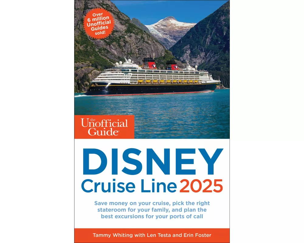 The Unofficial Guide to Disney Cruise Line 2025