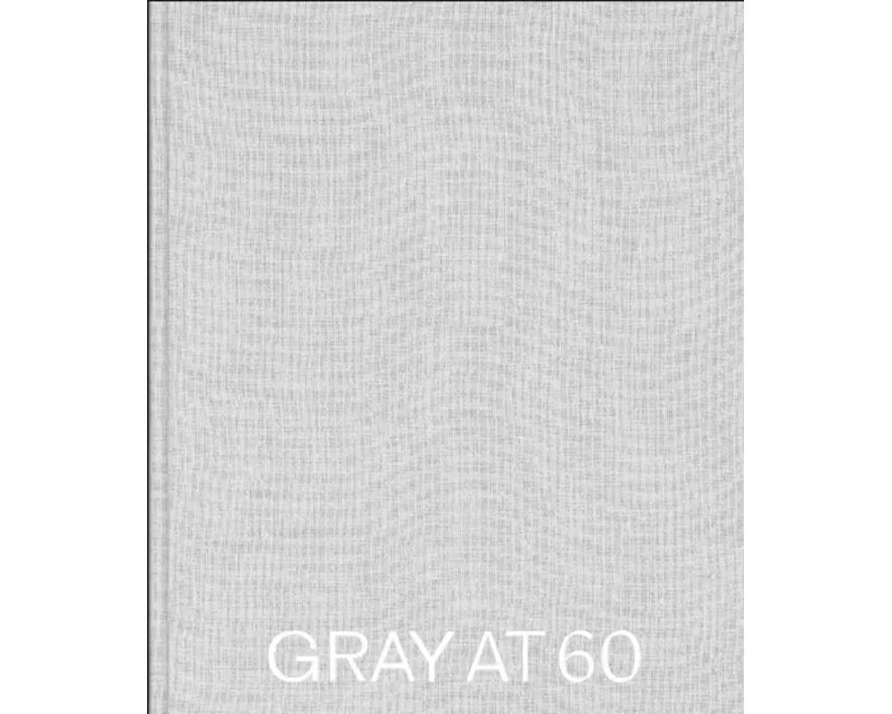 GRAY at 60
