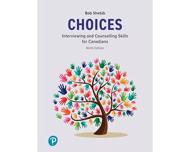 Choices: Interviewing and Counselling Skills for Canadians