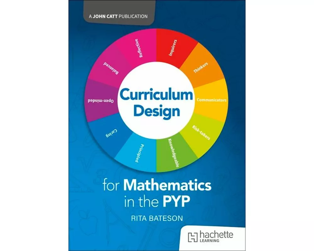 Curriculum Design for Mathematics in the PYP