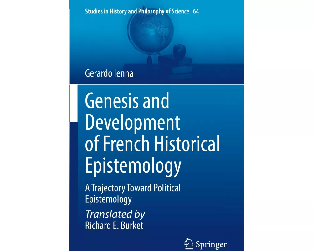 Genesis and Development of French Historical Epistemology
