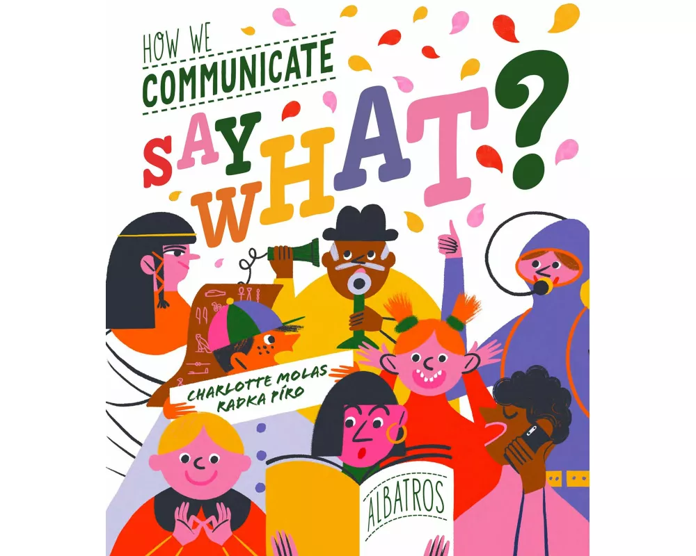 Say What? How We Communicate