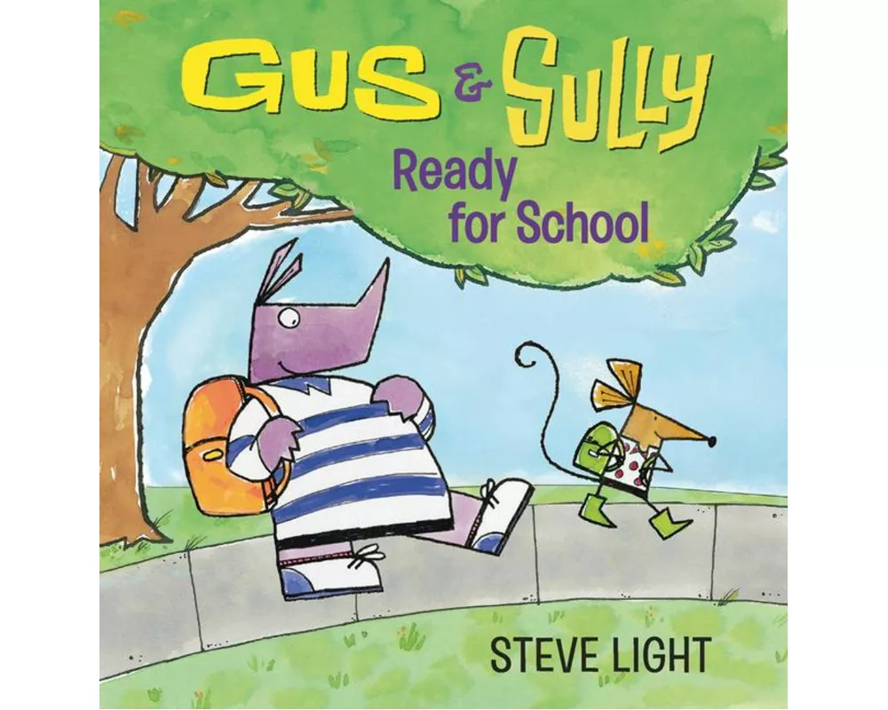 Gus and Sully: Ready for School