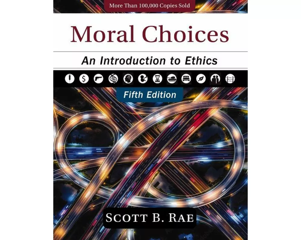 Moral Choices, Fifth Edition
