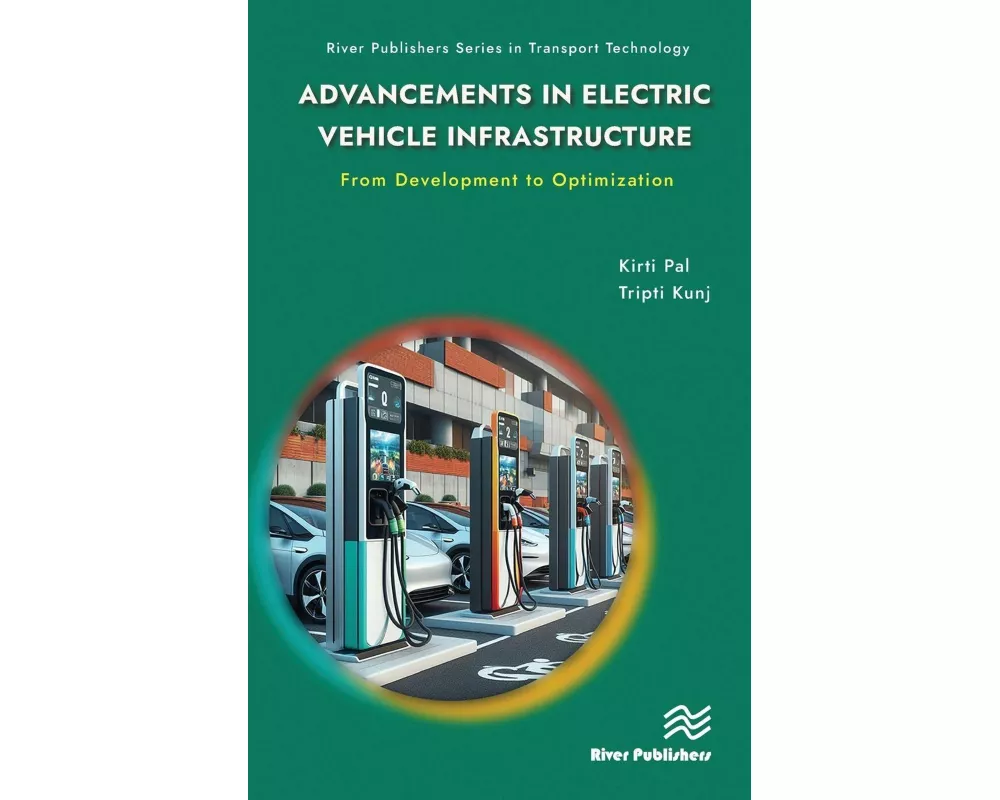 Advancements in Electric Vehicle Infrastructure: From Development to Optimization