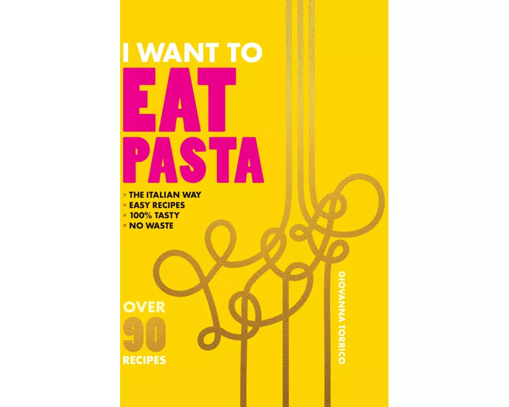 I Want to Eat Pasta