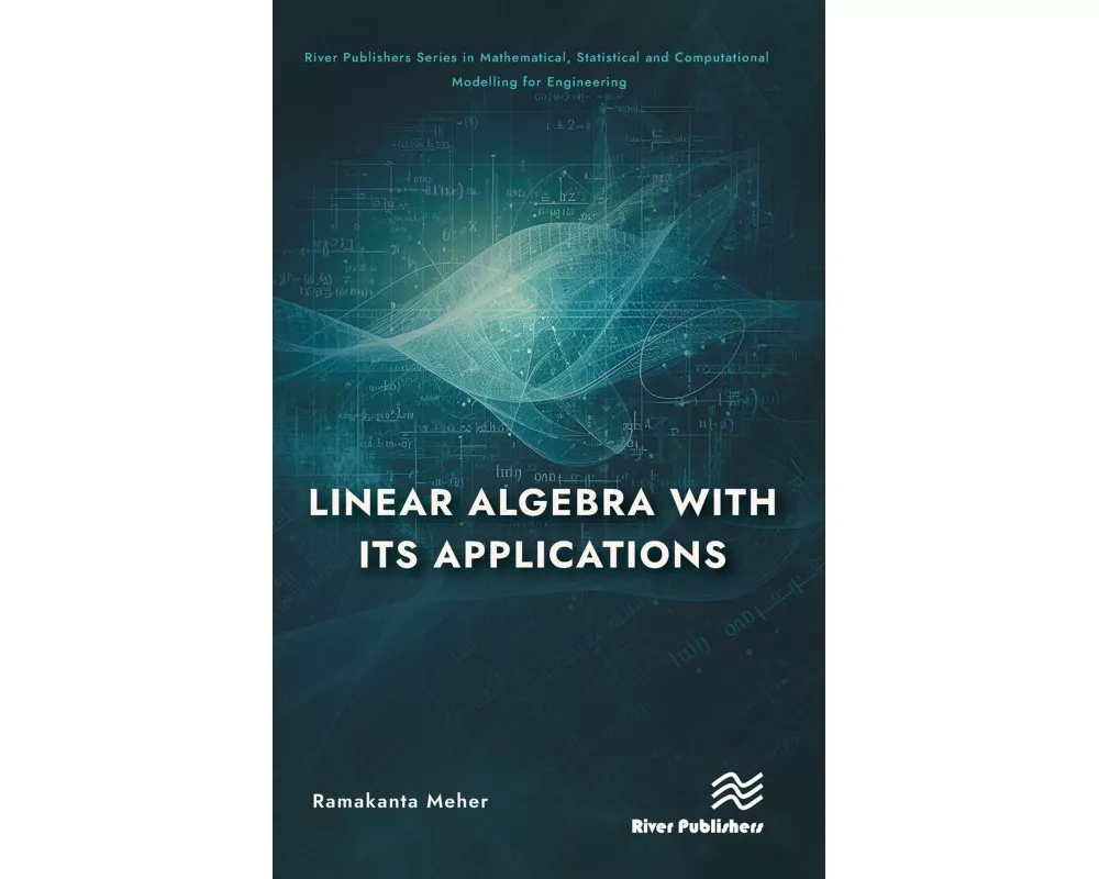 A Textbook on Linear Algebra with its Applications