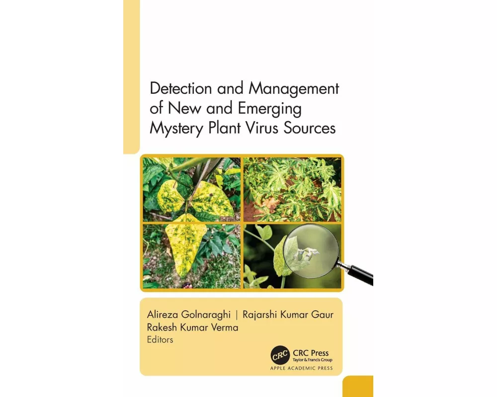 Detection and Management of New and Emerging Mystery Plant Virus Sources