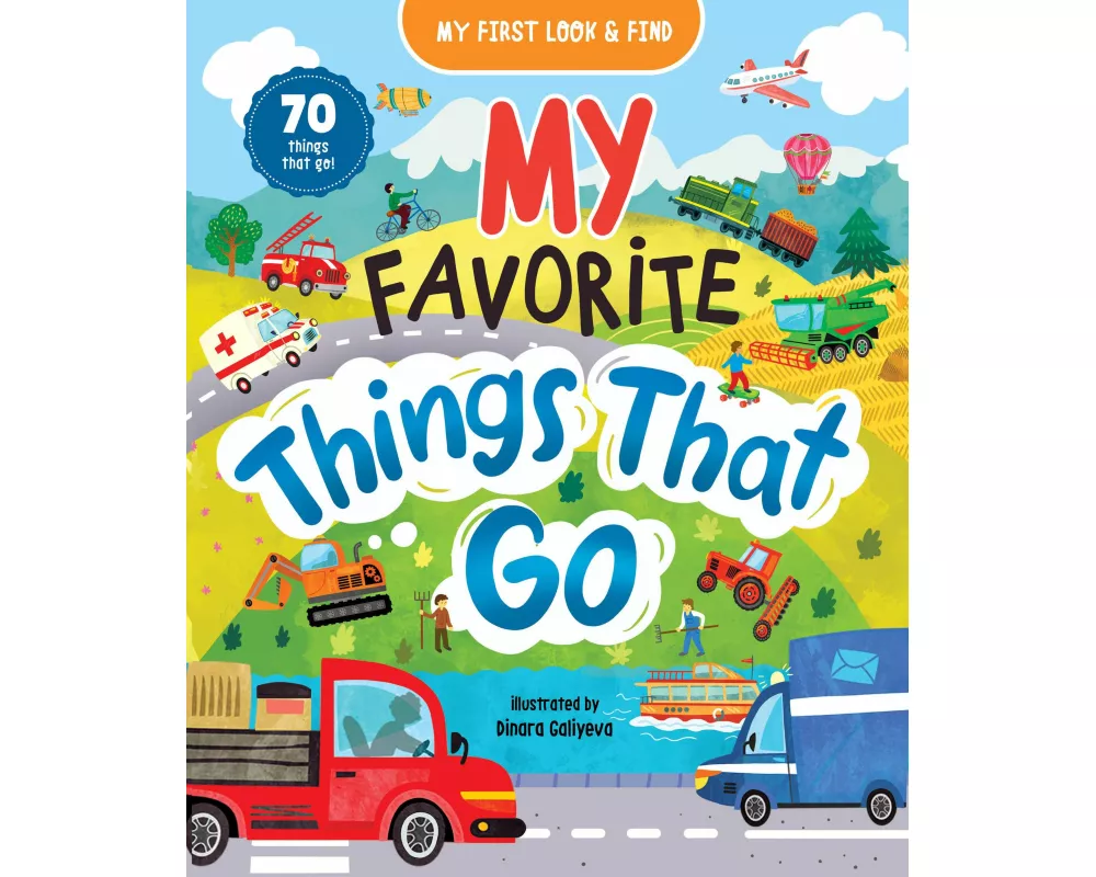 My First Look & Find: My Favorite Things That Go