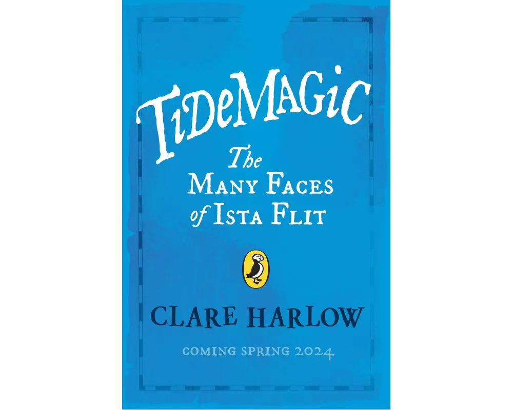 Tidemagic: The Many Faces of Ista Flit