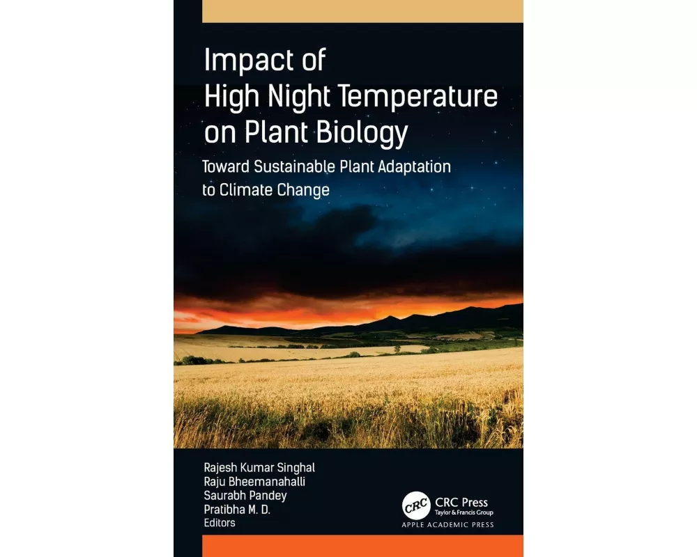 Impact of High Night Temperature on Plant Biology