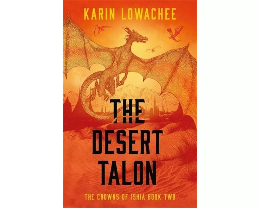 The Desert Talon: Volume 2
