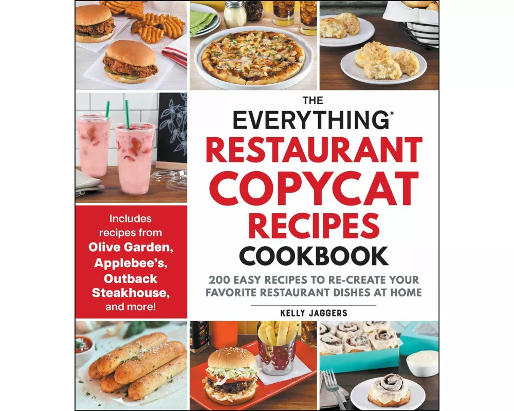 The Everything Restaurant Copycat Recipes Cookbook