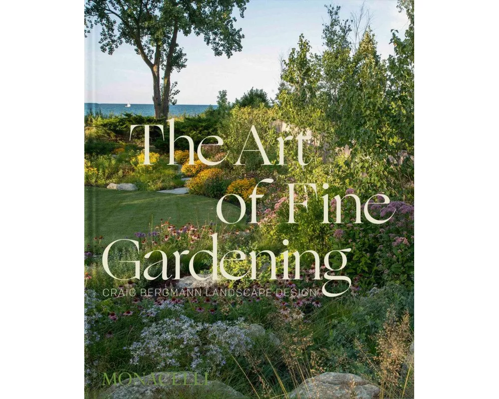 The Art of Fine Gardening