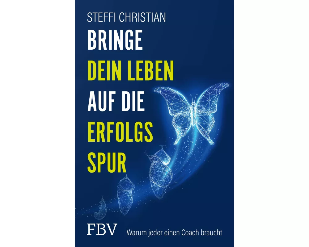 Bringe dein Leben auf die Erfolgsspur