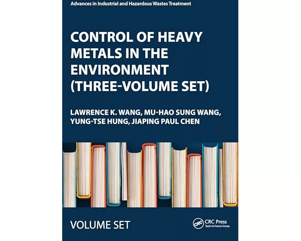 Control of Heavy Metals in the Environment (Three-Volume Set)