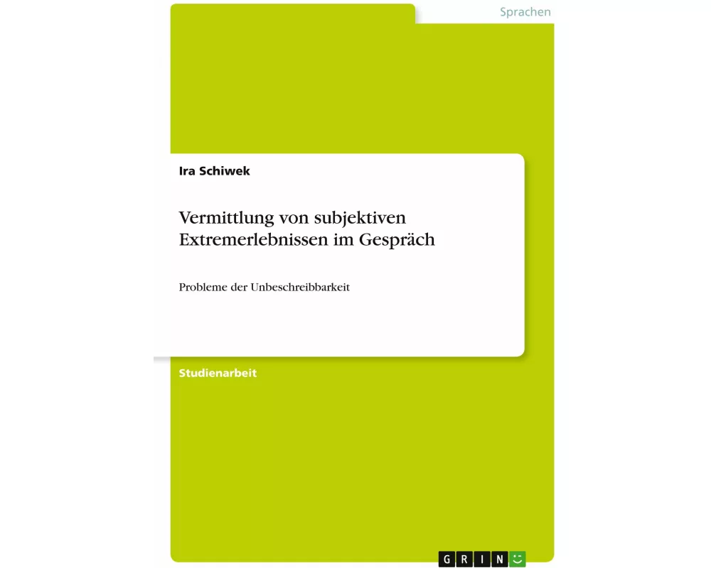 Vermittlung von subjektiven Extremerlebnissen im Gespräch