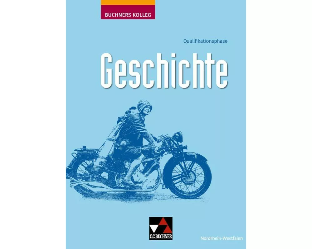 Buchners Kolleg Geschichte NRW Q-Phase ab 2026