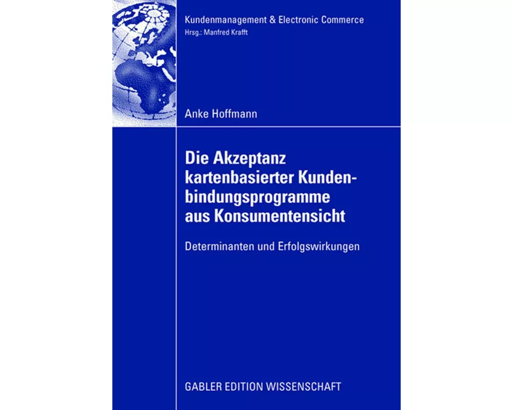 Die Akzeptanz kartenbasierter Kundenbindungsprogramme aus Konsumentensicht