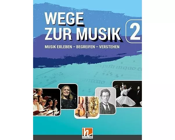 Wege zur Musik 2 (Lehrplan 2025), Arbeitsbuch