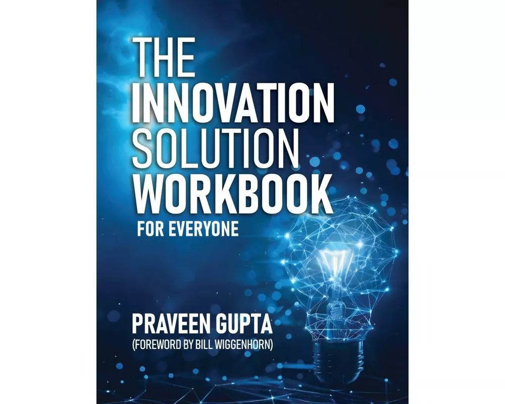 The Innovation Solution Workbook