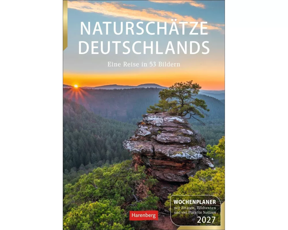 Naturschätze Deutschlands Wochenplaner 2027 - Eine Reise in 53 Bildern