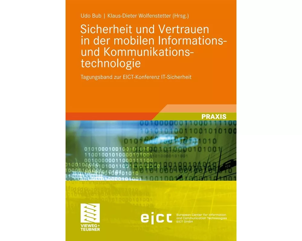Sicherheit und Vertrauen in der mobilen Informations- und Kommunikationstechnologie