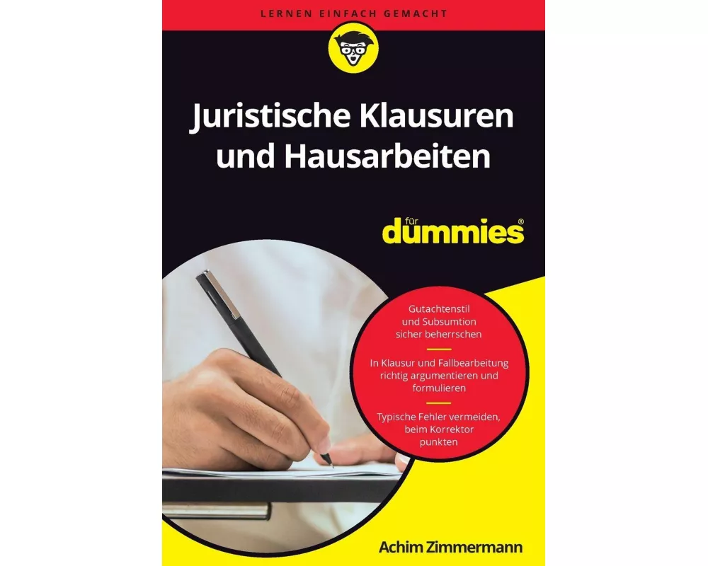 Juristische Klausuren und Hausarbeiten für Dummies