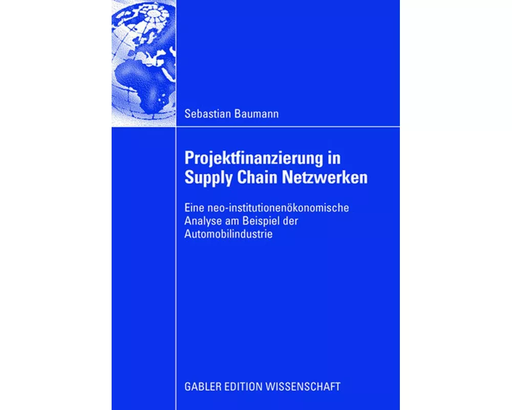 Projektfinanzierung in Supply Chain Netzwerken