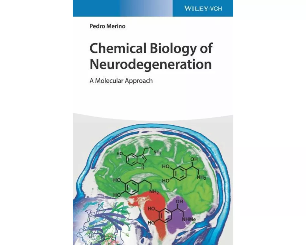 Chemical Biology of Neurodegeneration