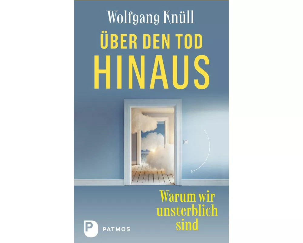 Über den Tod hinaus