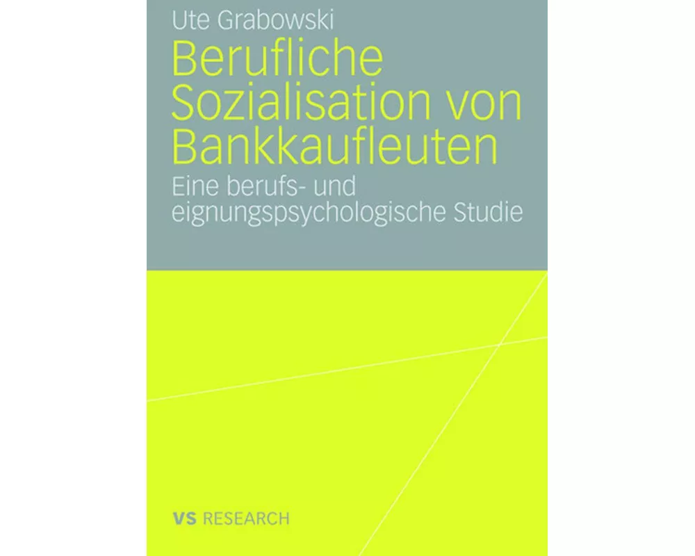 Berufliche Sozialisation von Bankkaufleuten