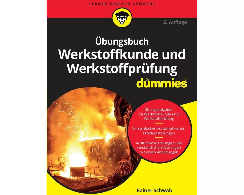 Übungsbuch Werkstoffkunde und Werkstoffprüfung für Dummies