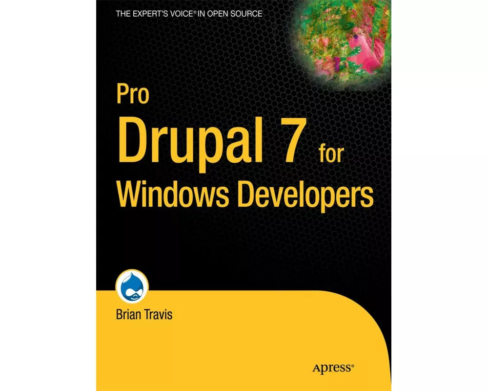 Pro Drupal 7 for Windows Developers
