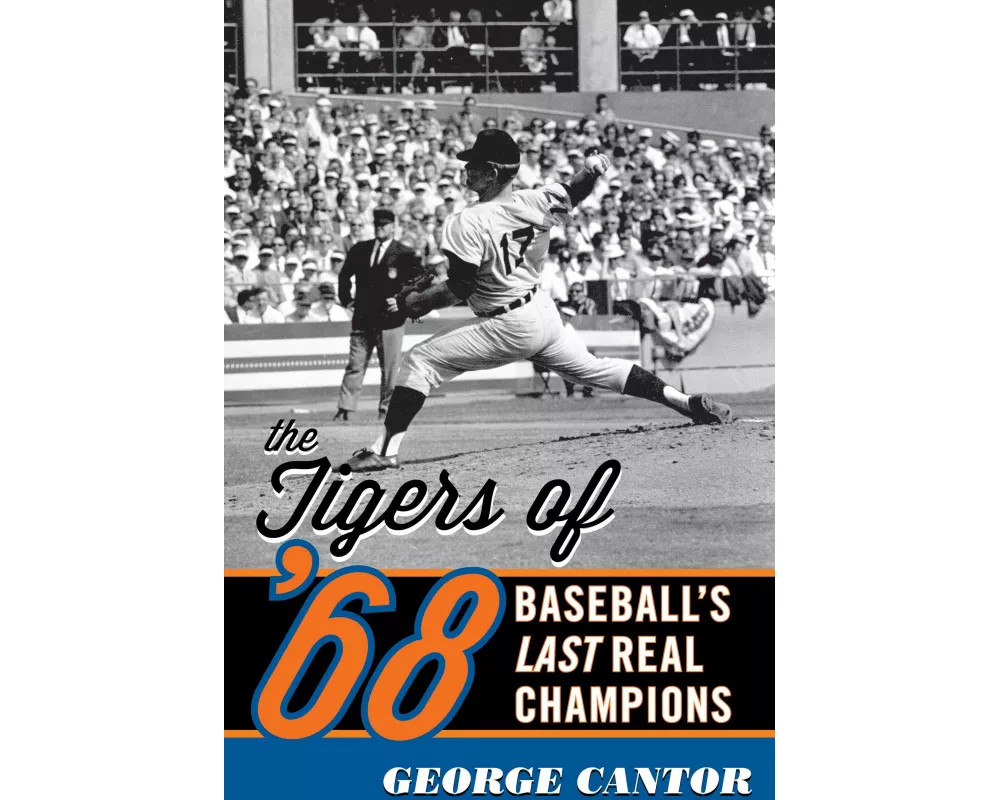 The Tigers of '68