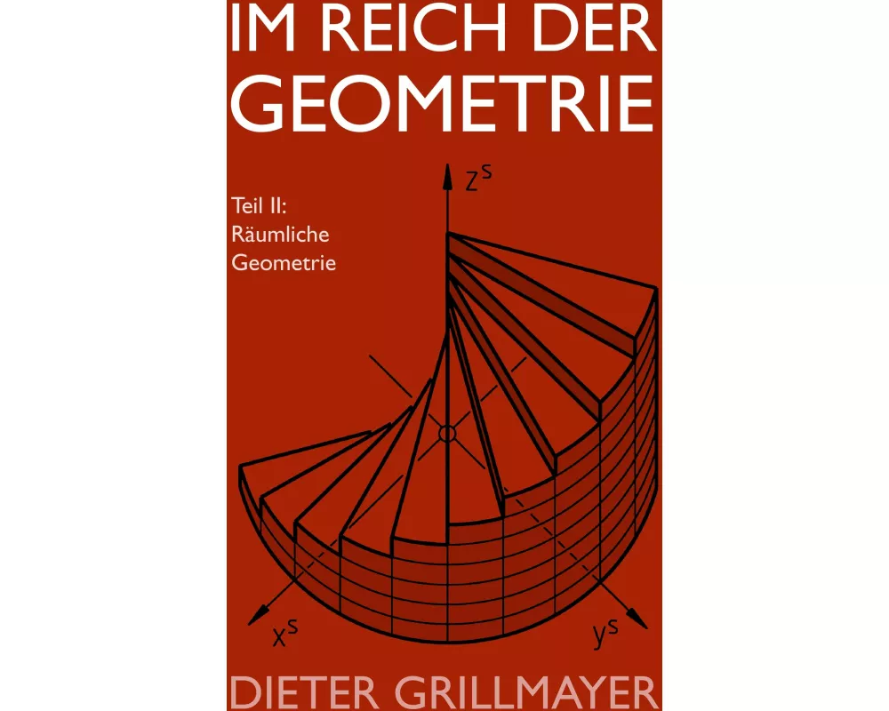 Im Reich der Geometrie, Teil II