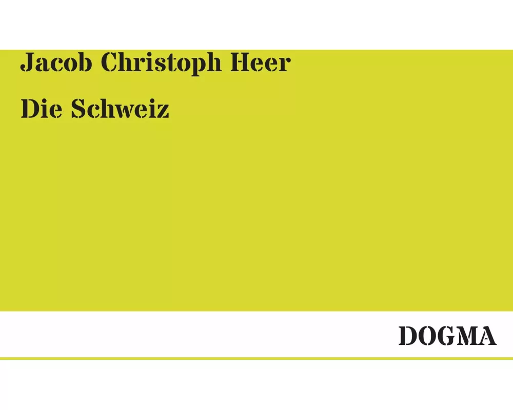 Die Schweiz